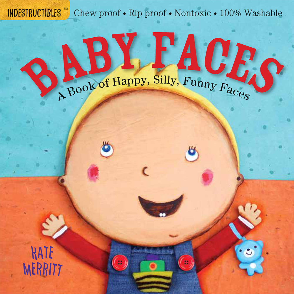 Indestructibles: Baby Faces Book