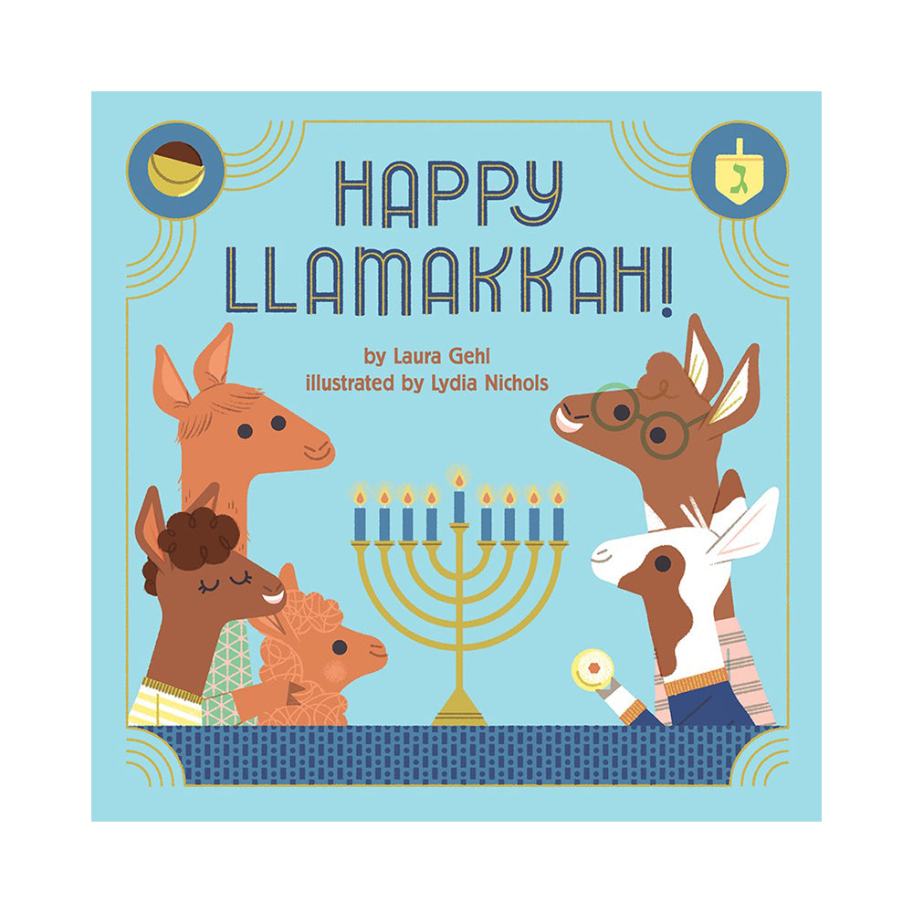 Happy Llamakkah! A Hanukkah Story Book