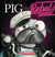 Pig the Rebel Book