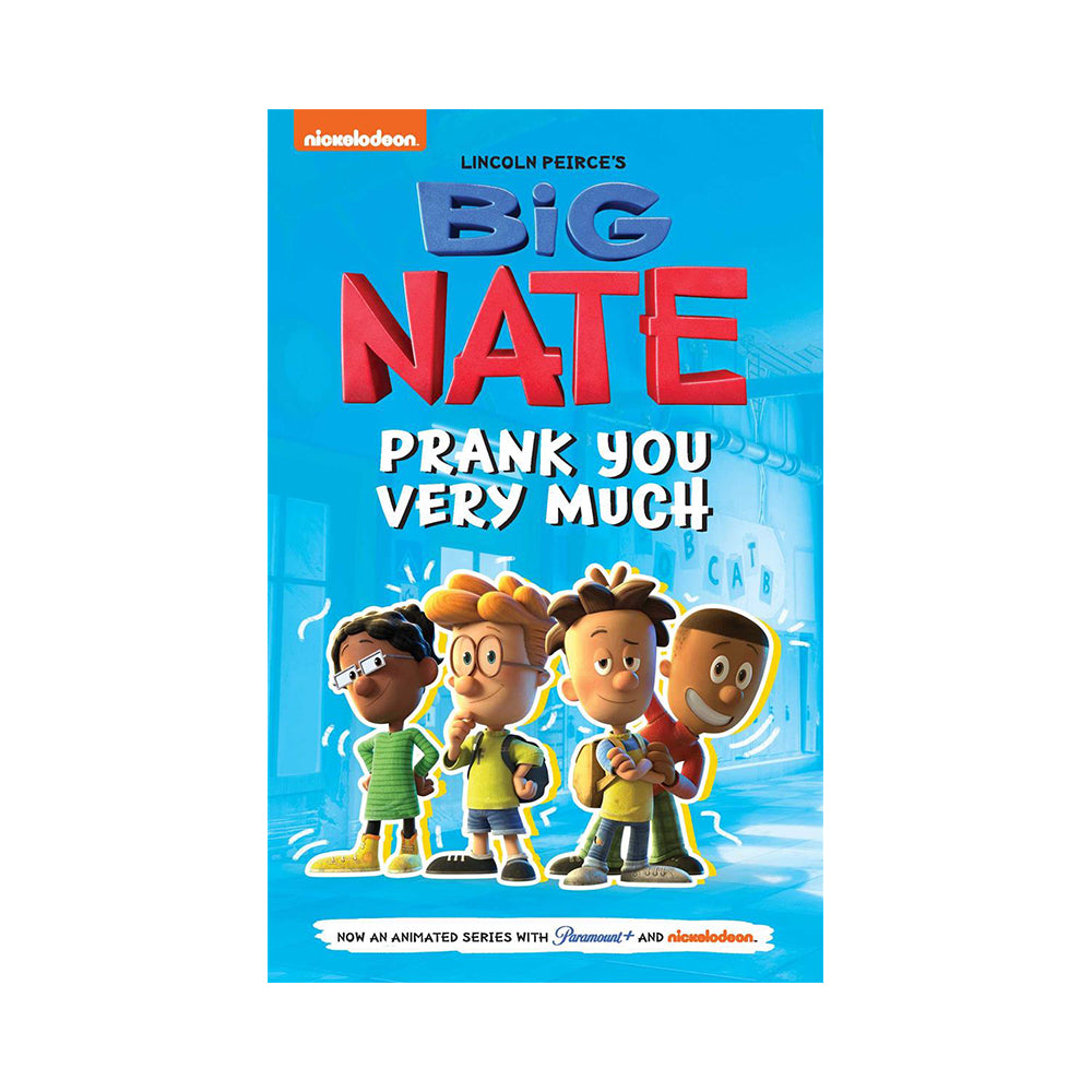 Big Nate: Prank You Very Much Book