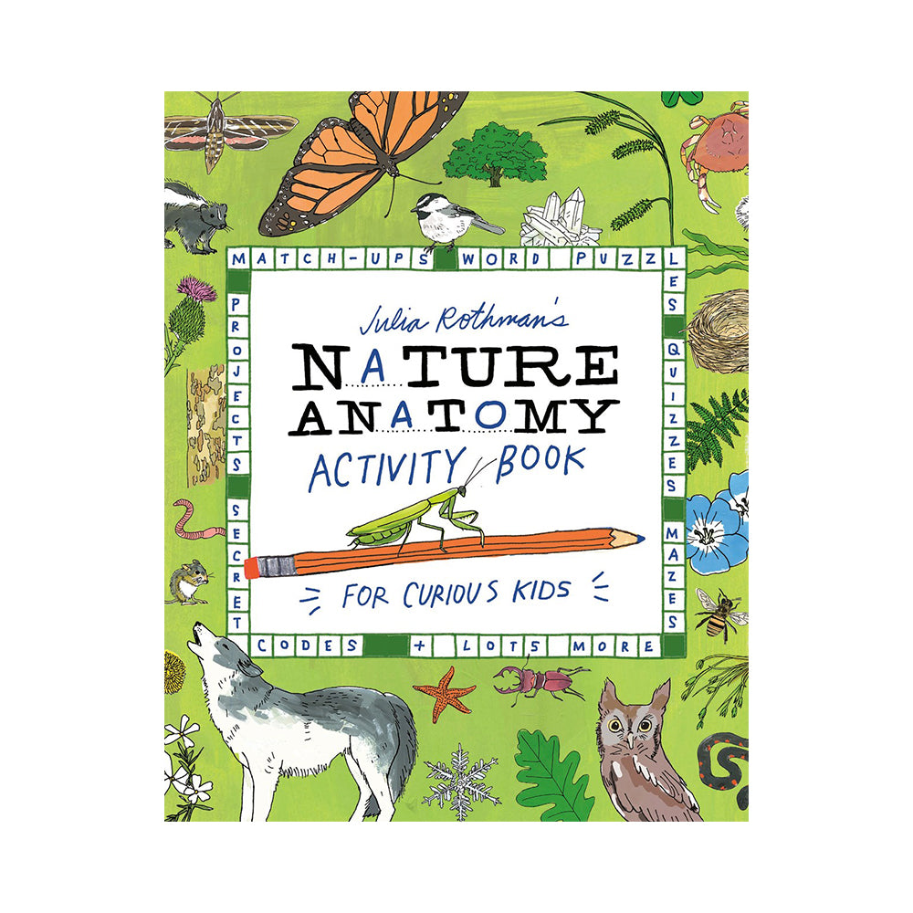 Julia Rothman's Nature Anatomy Activity Book