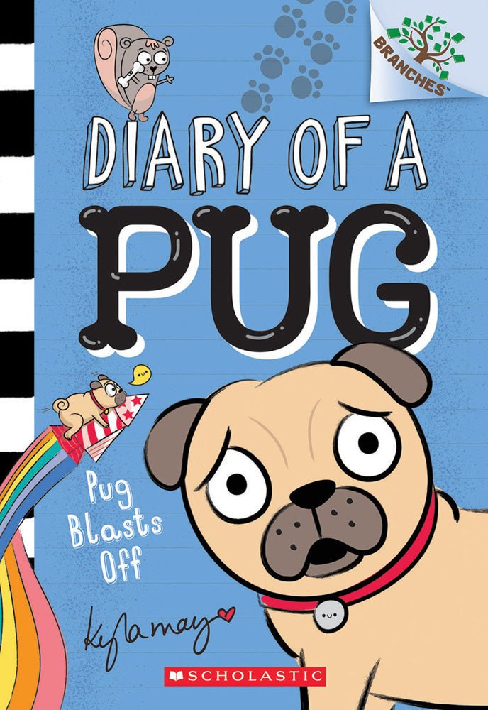 Diary of a Pug #1: Pug Blasts Off: A Branches Book - Mastermind Toys___216286