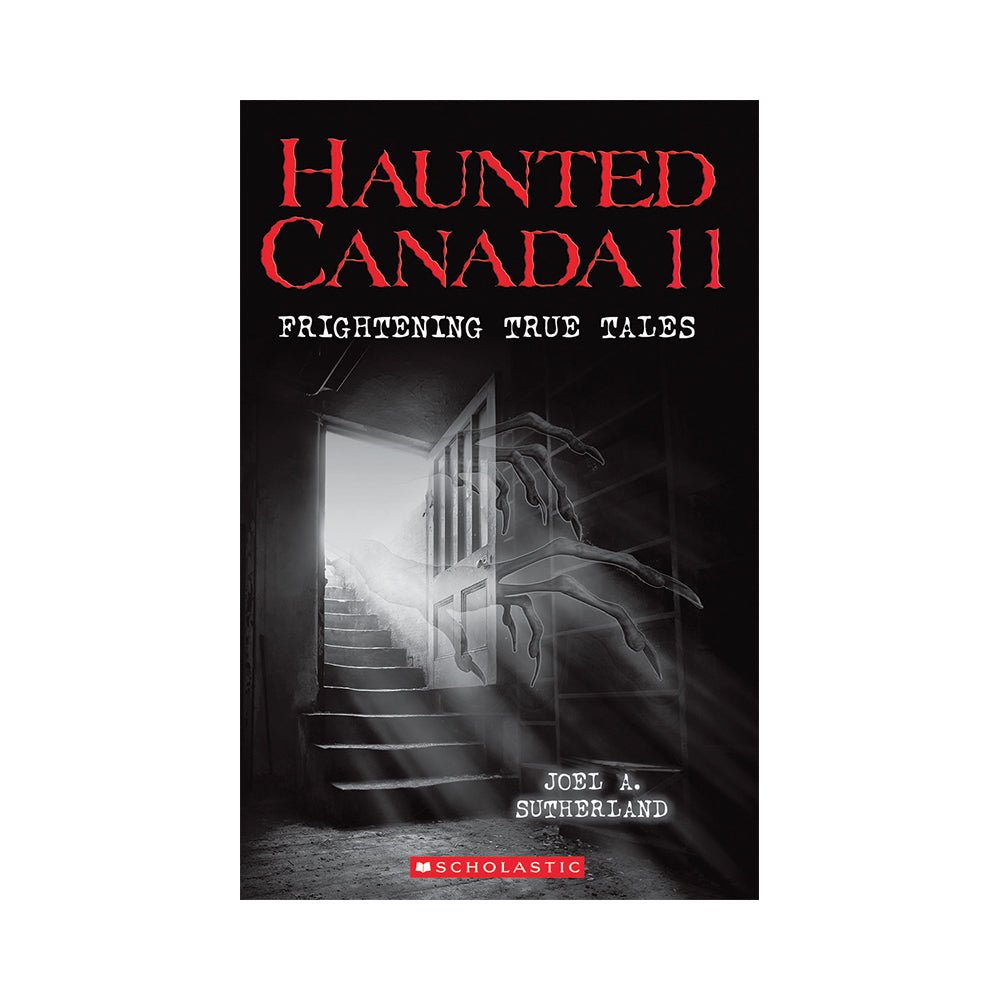 Haunted Canada #11: Frightening True Tales Book - Mastermind Toys___224669