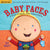 Indestructibles: Baby Faces Book - Mastermind Toys___215319