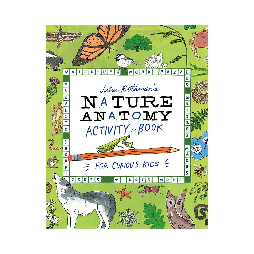 Julia Rothman's Nature Anatomy Activity Book - Mastermind Toys___232155