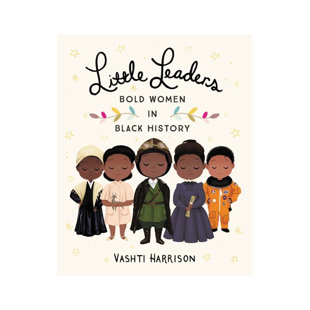 Little Leaders: Bold Women in Black History Book - Mastermind Toys___215179