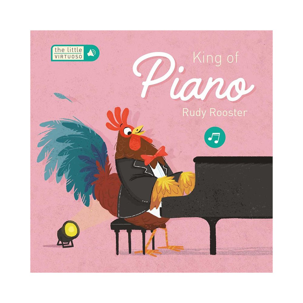 Little Virtuoso King of Piano Rudy Rooster Book - Mastermind Toys___230056