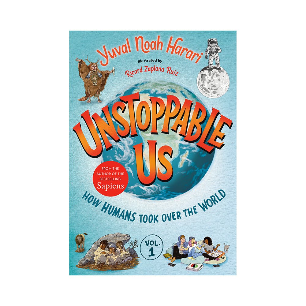 Unstoppable Us, Volume 1: How Humans Took Over the World Book - Mastermind Toys___227565